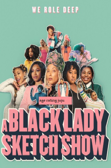 A Black Lady Sketch Show