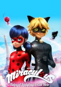 Miraculous: Tales of Ladybug & Cat Noir Age Rating | Parents Guide for 2021