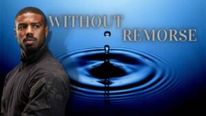 Without Remorse age rating wallpapers and images