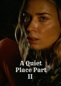 A Quiet Place Part II Parents Guide | 2021 Film A Quiet Place Age Rating
