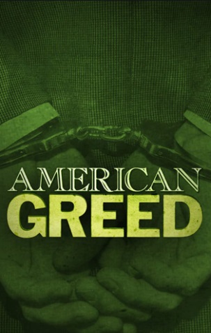 American greed