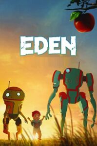 Eden Parents Guide 2021 | Eden Age Rating
