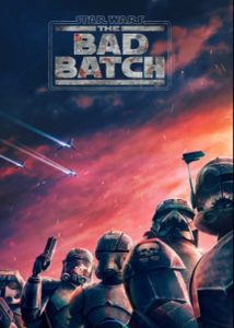 Star Wars: The Bad Batch Age Rating | Star Wars: The Bad Batch Parents Guide for 2021