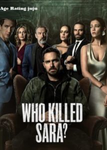 Who Killed Sara? Age Rating | Who Killed Sara? Parents Guide for 2021