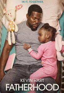 Fatherhood Parents Guide | 2021 Film Fatherhood Parents Age Rating