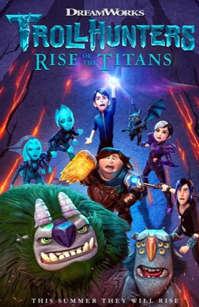 Trollhunters: Rise of the Titans Parents Guide | Movie Age Rating
