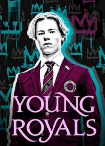 Young Royals Parents Guide | Age Rating JUJU