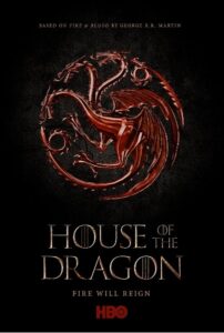 House of the Dragon: The Game of Thrones Prequel (2022)