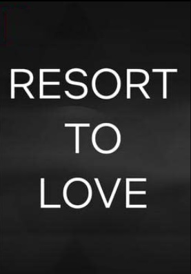 Resort to Love Parents Guide | Resort to Love Movie Age Rating 2021