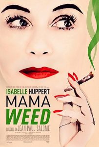 Mama Weed Parents Guide | 2021 Age Rating