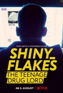 Shiny Flakes The Teenage Drug Lord Parents Guide