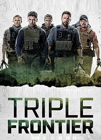Triple Frontier Parents Guide | Triple Frontier 2019 Movie Age Rating