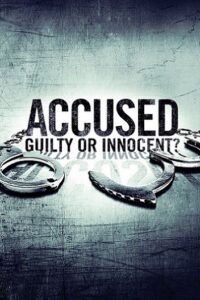 Accused Guilty or Innocent Parents Guide