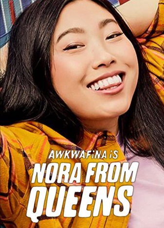 Awkwafina Is Nora from Queens Parents Guide | Series Age Rating Awkwafina Is Nora from Queens Parents Guide | Series Age Rating