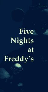 Five Nights at Freddy's Parents Guide