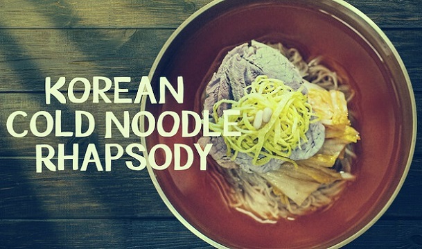 Korean Cold Noodle Rhapsody Series Poster, Wallpaper, and Image
