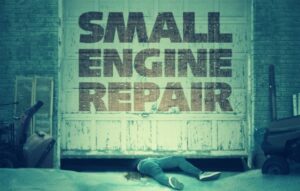 Small Engine Repair (2021) 4 Small Engine Repair 1