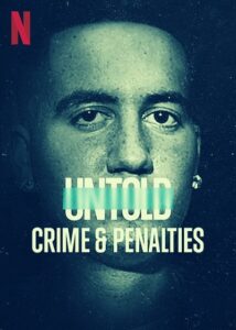 Untold Crimes and Penalties Parents Guide