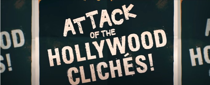Attack of the Hollywood Cliches Parents Guide | Age Rating | 2021