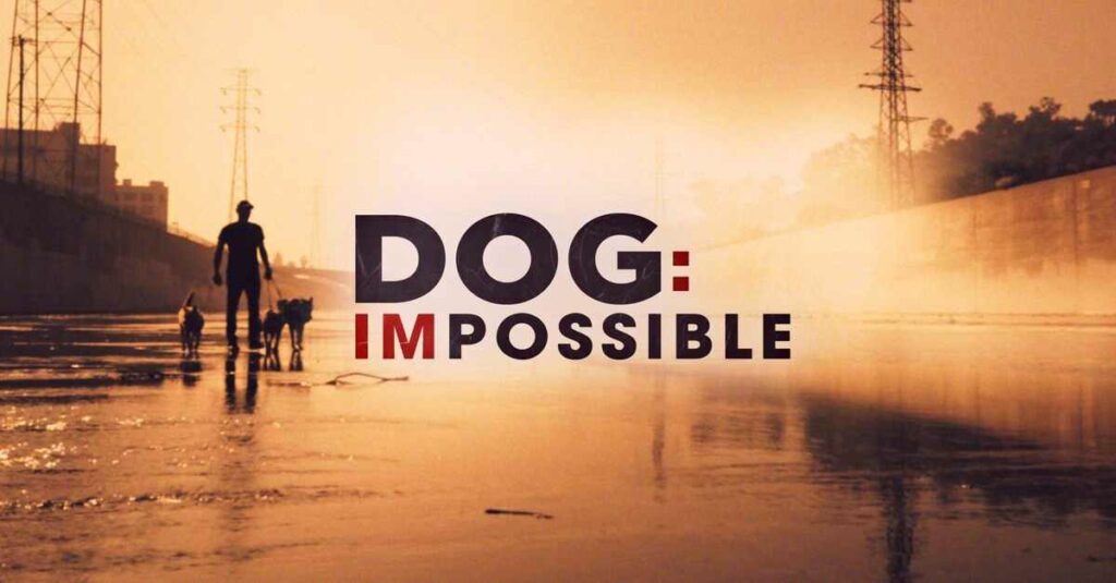 Dog Impossible Parents Guide | Dog Impossible Age Rating | 2021