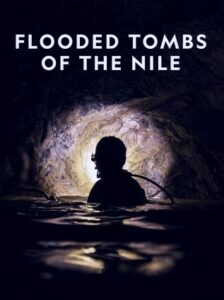 Flooded Tombs of The Nile Parents Guide | Flooded Tombs of The Nile Age Rating | 2021