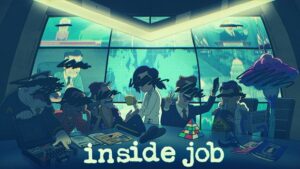 Inside Job Parents Guide | 2021 Series Age Rating