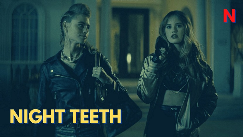 Night Teeth Parents Guide | 2021 Film Age Rating