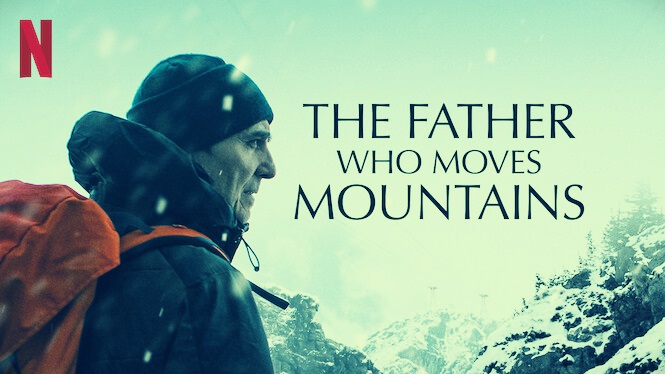 The Father Who Moves Mountains Parents Guide | 2021 Film Age Rating