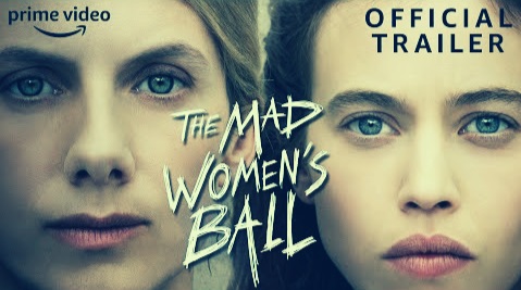 The Mad Women's Ball Movie Poster, Wallpaper, and Images