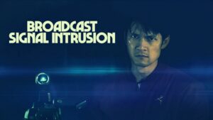 Broadcast Signal Intrusion Parents Guide | 2021 Film Age Rating