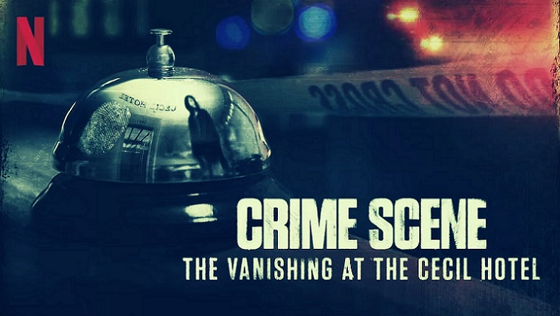 Crime Scene The Vanishing at the Cecil Hotel Parents Guide | 2021 Series Age Rating