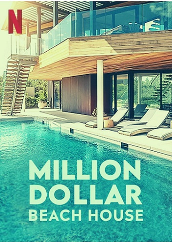 Million Dollar Beach House Parents Guide | 2020 Series Age Rating