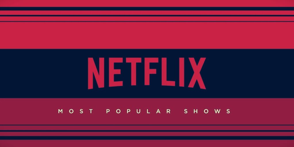 List of Best Netflix Series