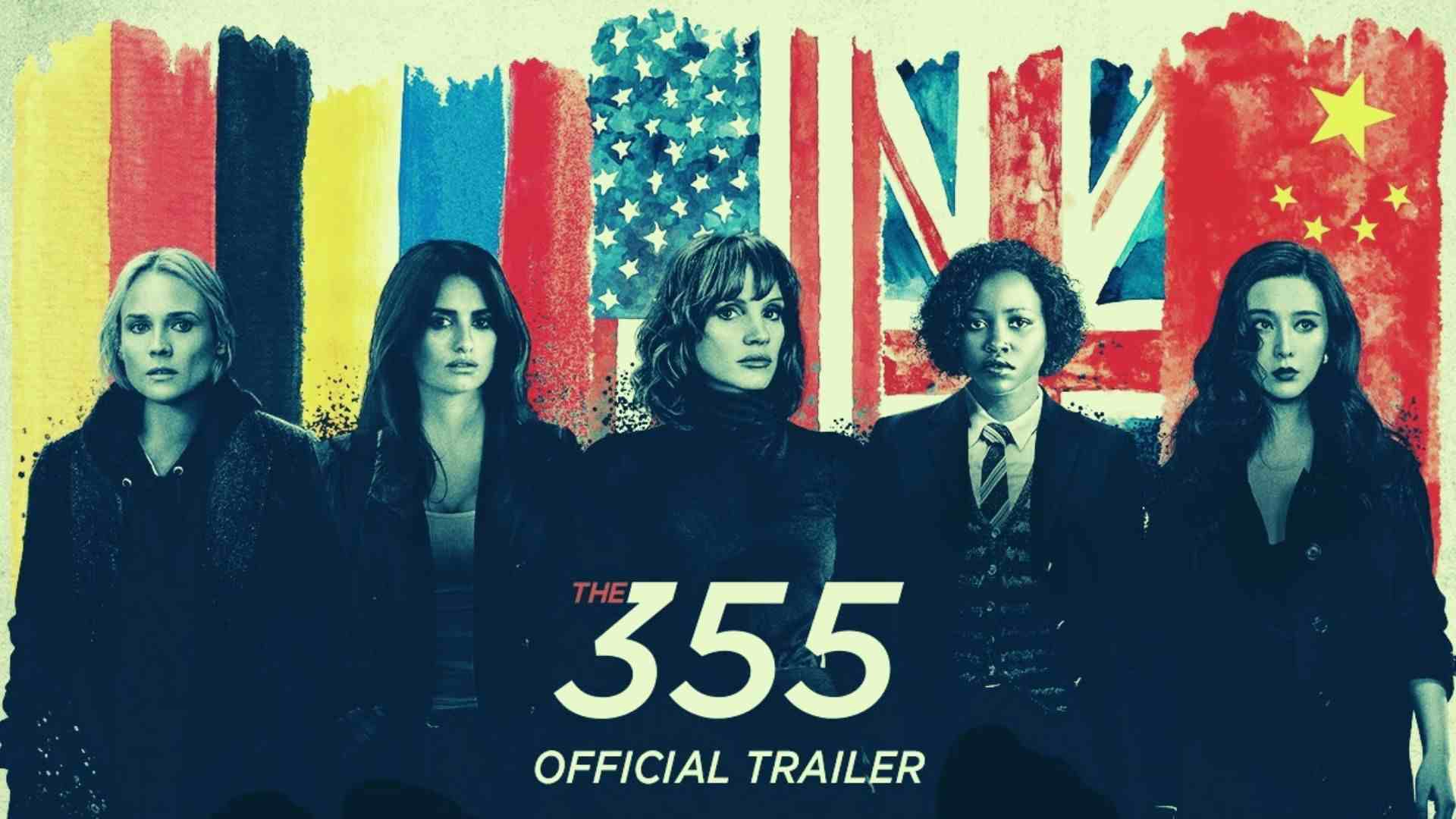 The 355: All the latest info box about the Upcoming movie