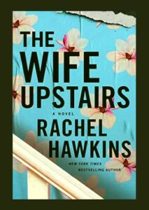 The Wife Upstairs Parents Guide | Age Rating | 2021