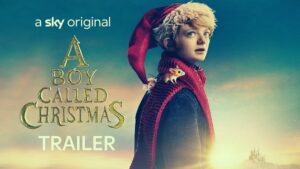 A Boy Called Christmas Parents Guide | 2021 Film Age Rating
