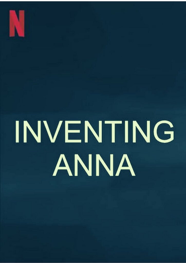 Inventing Anna Parents Guide | 2022 Series Age Rating