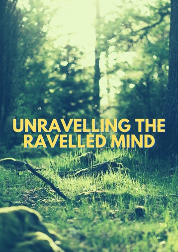 Unravelling The Ravelled Mind Parents Guide | 2021 Film Age Rating
