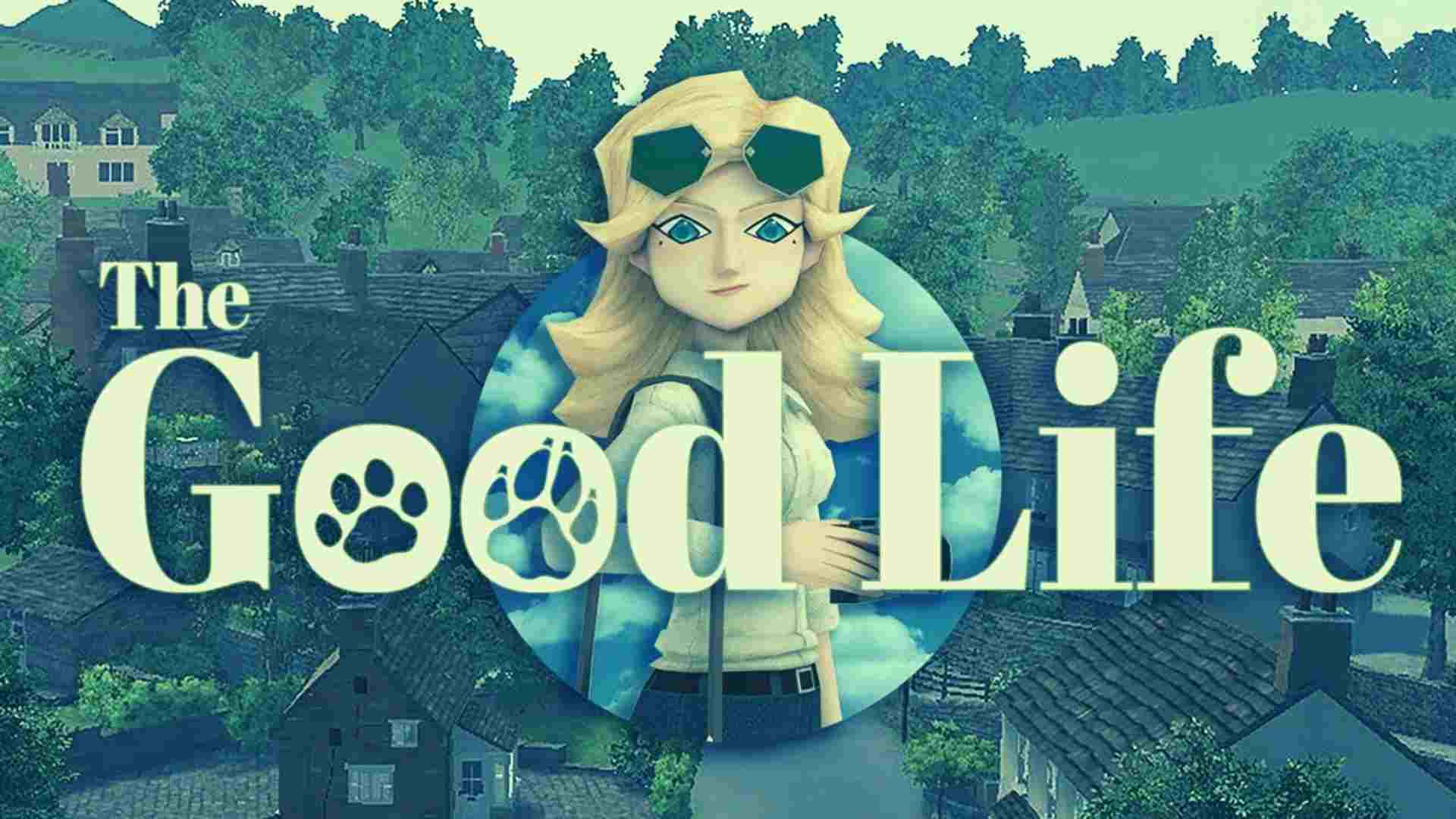 The Good Life Age Rating, Characters, Gameplay, Price | 2021