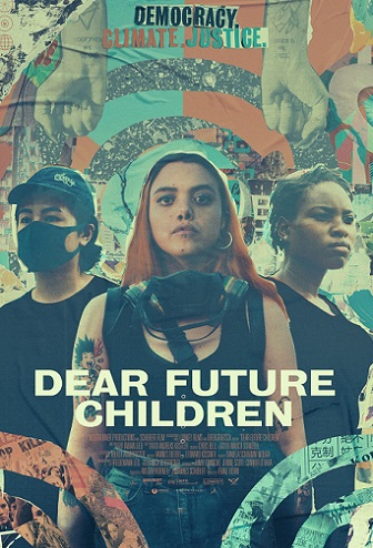 Dear Future Children Parents Guide | 2021 Film Age Rating