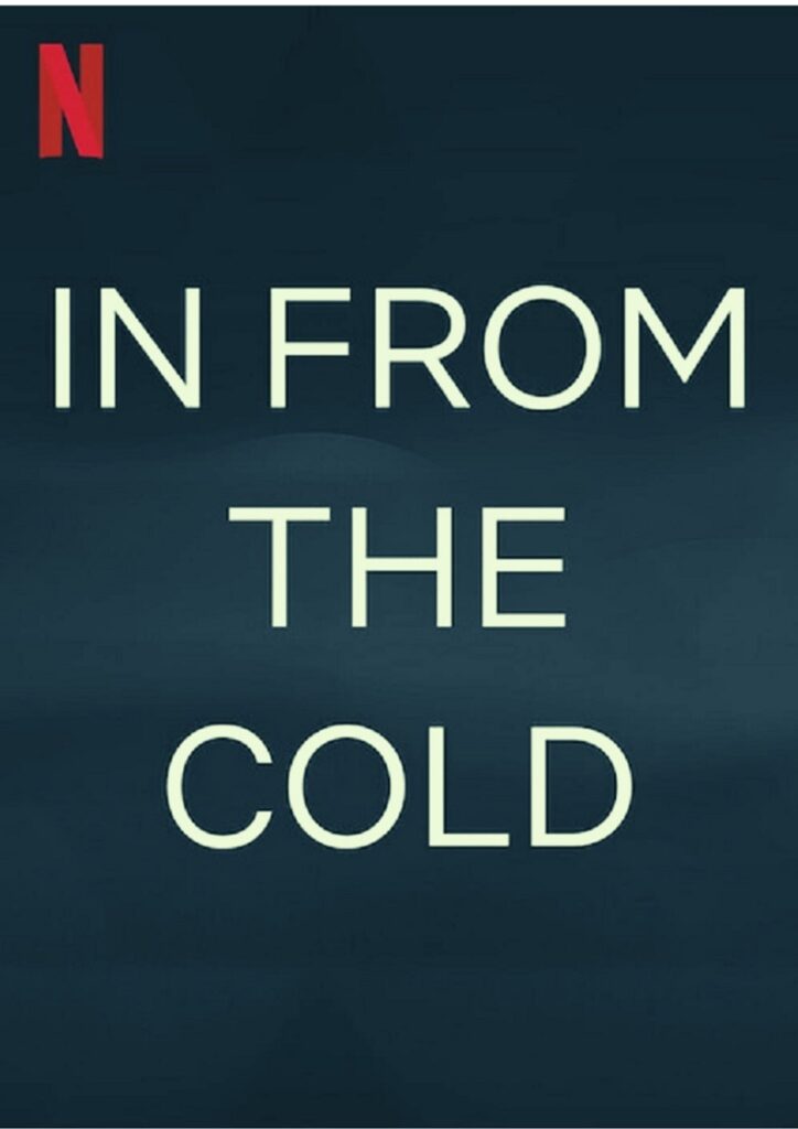 In from the Cold Parents Guide | 2022 Series Age Rating