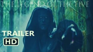The Legend of the Five Parents Guide | 2021 Film Age Rating