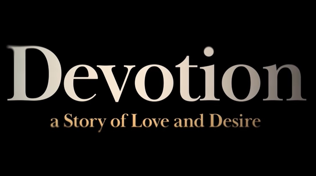 Devotion, a Story of Love and Desire Wallpaper and Images