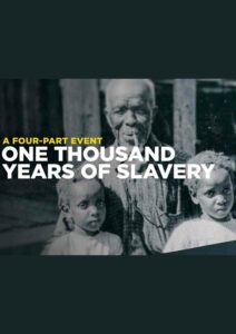 One Thousand Years of Slavery parents guide and age rating | 2022