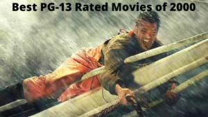 Best PG-13 Rated Movies of 2000