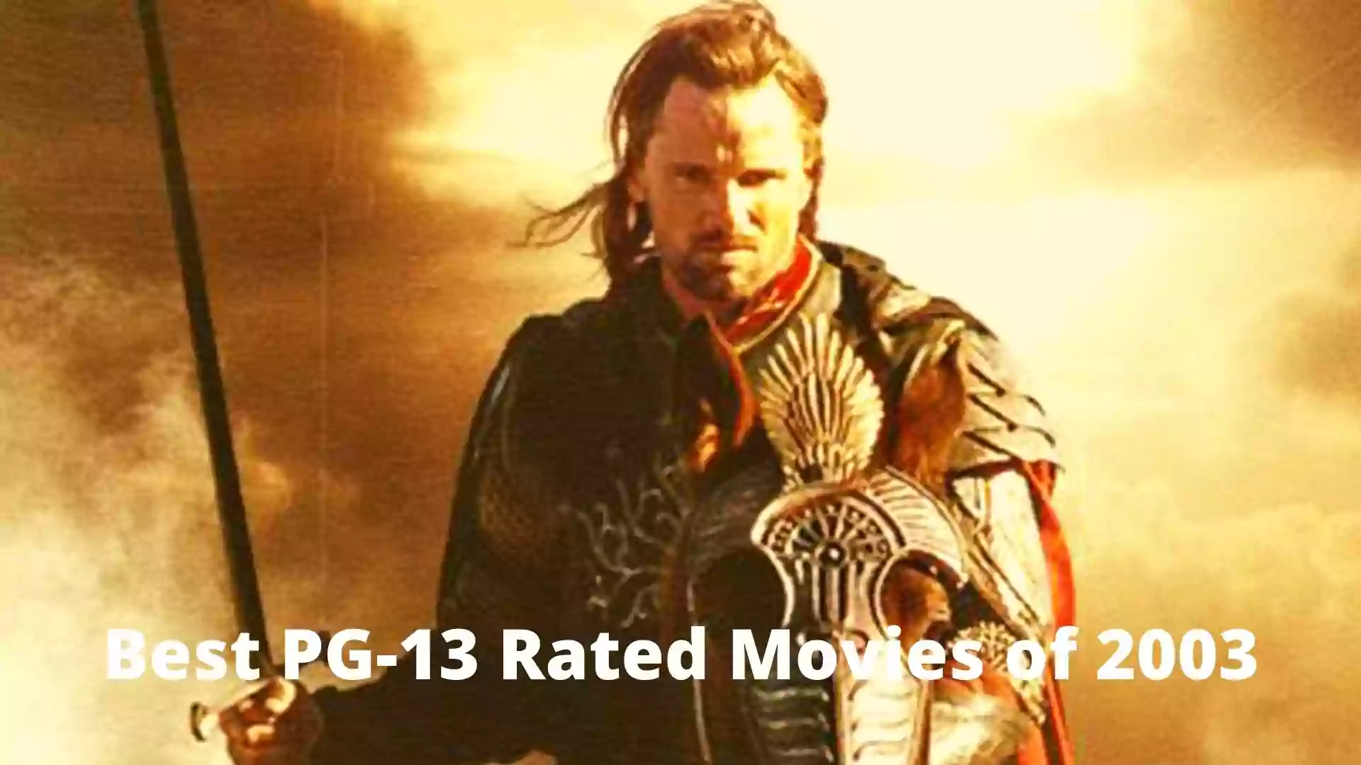 Best PG-13 Rated Movies of 2003