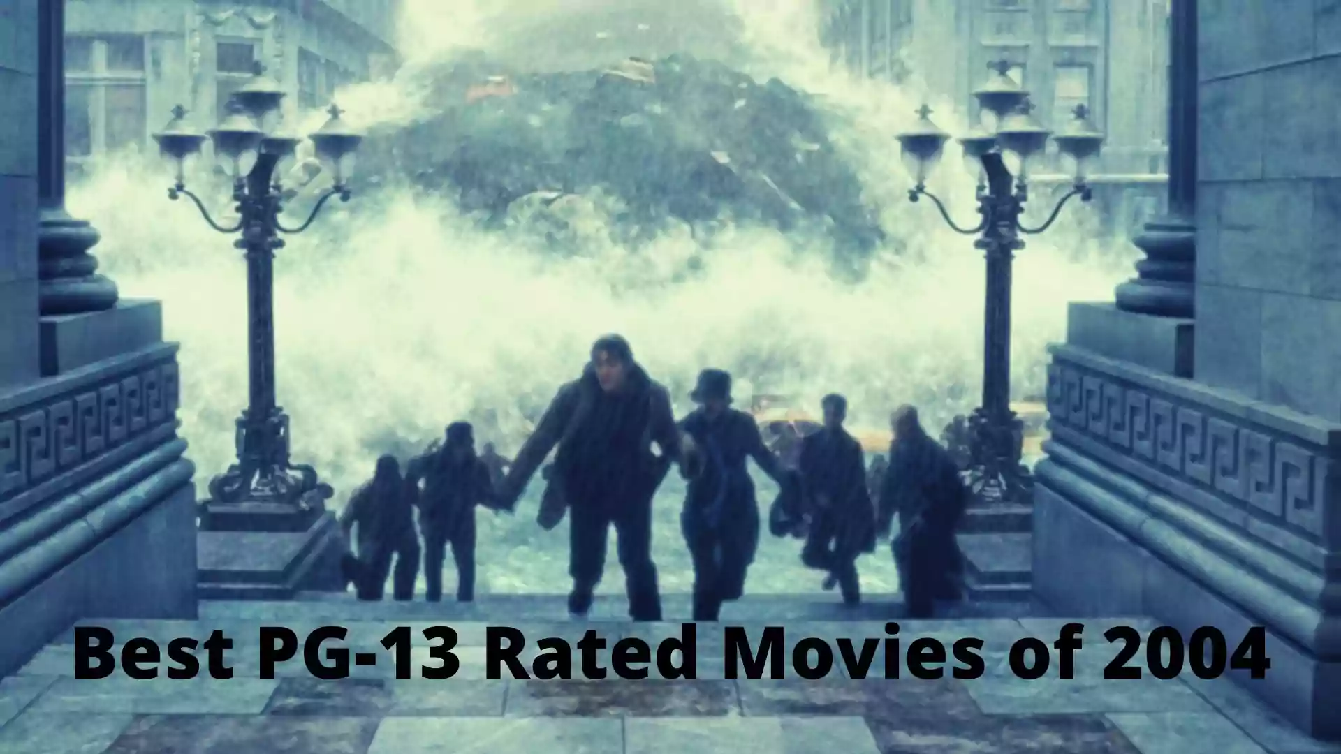 Best PG-13 Rated Movies of 2004