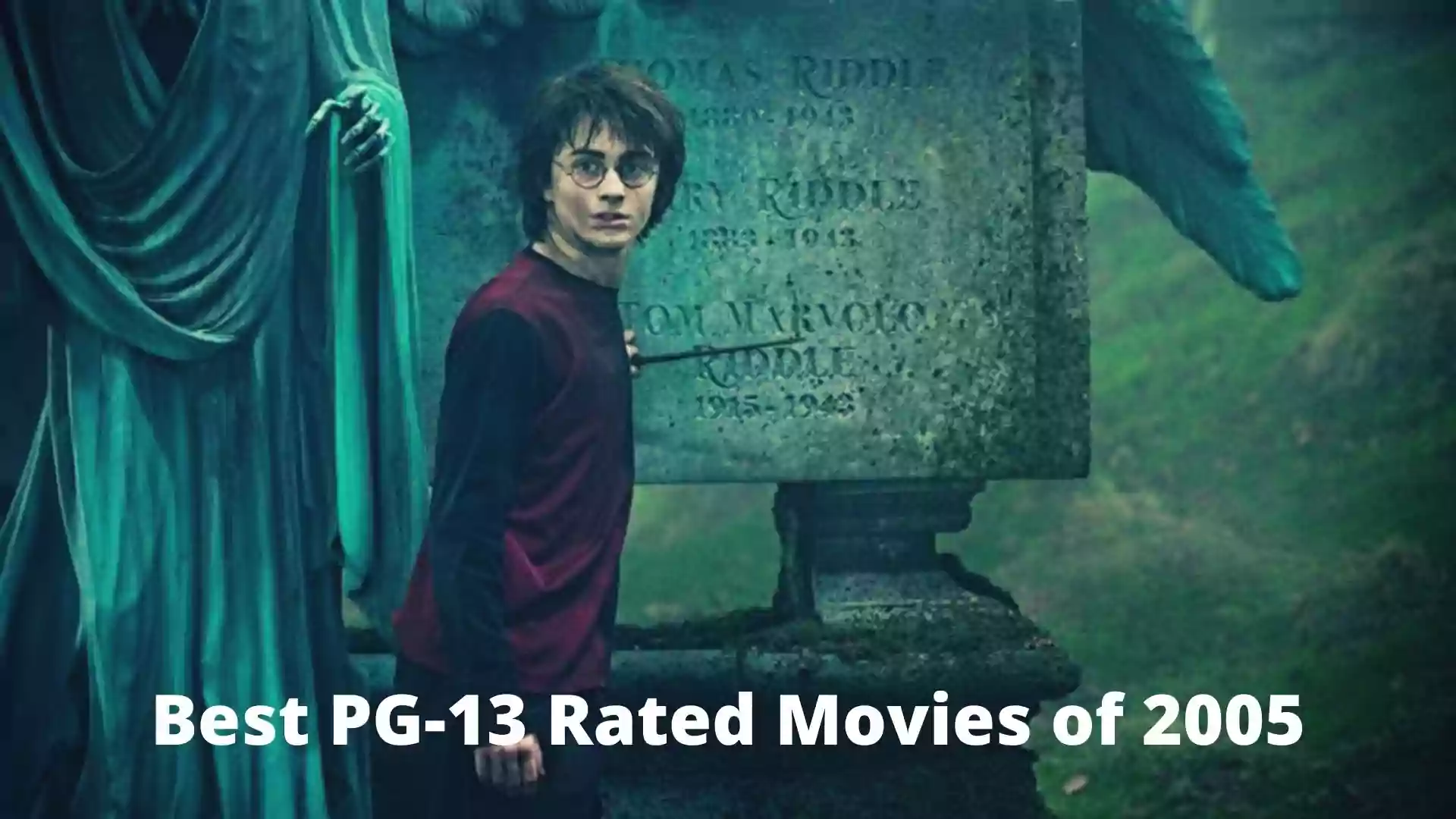 Best PG-13 Rated Movies of 2005