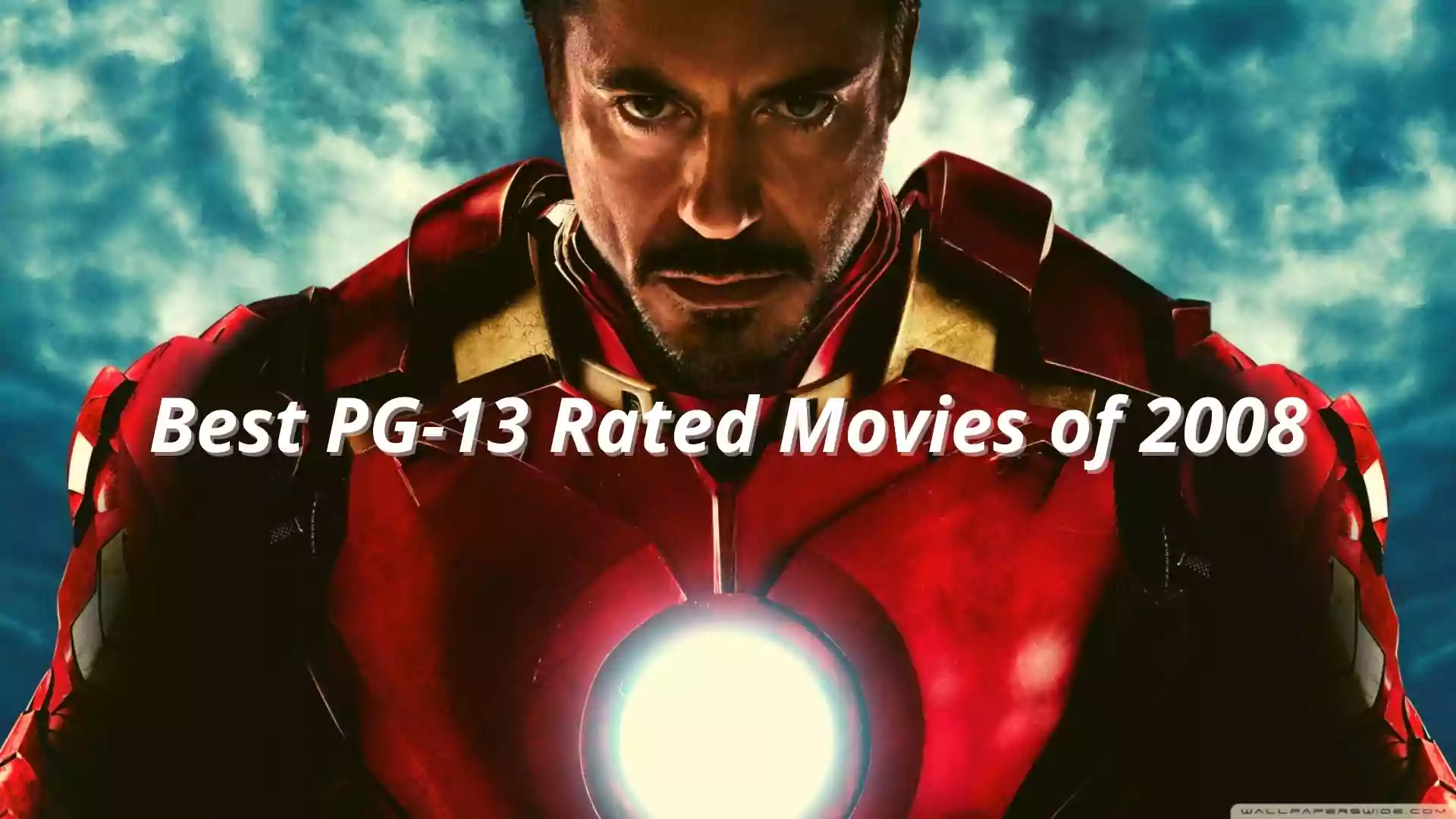 Best PG-13 Rated Movies of 2008