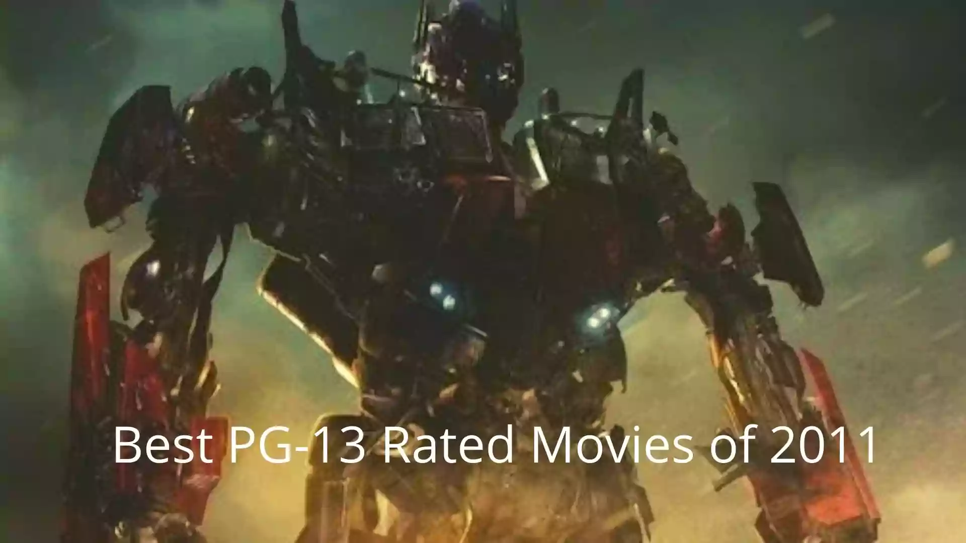 Best PG-13 Rated Movies of 2011